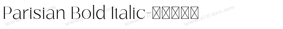 Parisian Bold Italic字体转换